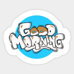 GRAFFITI GOOD MORNING Sticker